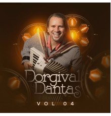 Dorgival Dantas - Dorgival Dantas, Vol. 4