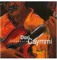 Dori Caymmi - Influencias