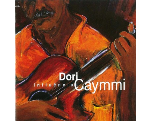 Dori Caymmi - Influencias