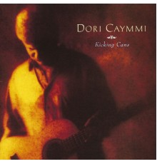 Dori Caymmi - Kicking Cans