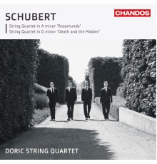 Doric String Quartet - Schubert: String Quartets Nos. 13 & 14