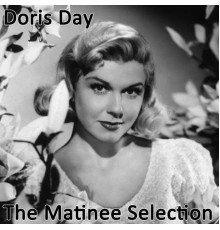 Doris Day - The Matinee Selection