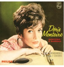 Doris Monteiro - Gostoso É Sambar