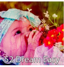 Dormir - 52 Dream Easy