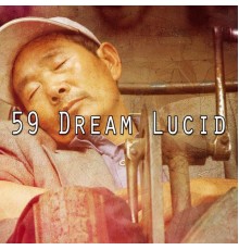 Dormir - 59 Dream Lucid