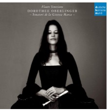 Dorothee Oberlinger (flûte à bec / Recorder) - I Sonatori de la Gioiosa Marca - Flauto Veneziano (Vivaldi - Mainerio - Spadi - Riccio - Castello - Neri - Bassabi - Marcello - Caldara)