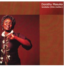 Dorothy Masuka - Lendaba