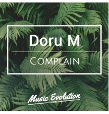 Doru M - Complain