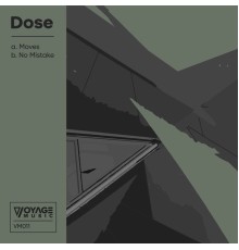 Dose - Moves / No Mistake (Original)