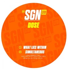 Dose - What Lies Within / Simultaneous