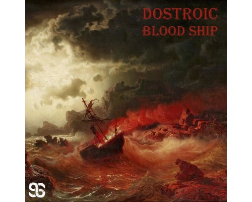 Dostroic - Blood Ship