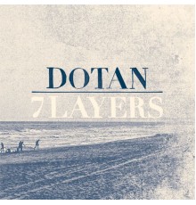 Dotan - 7 Layers