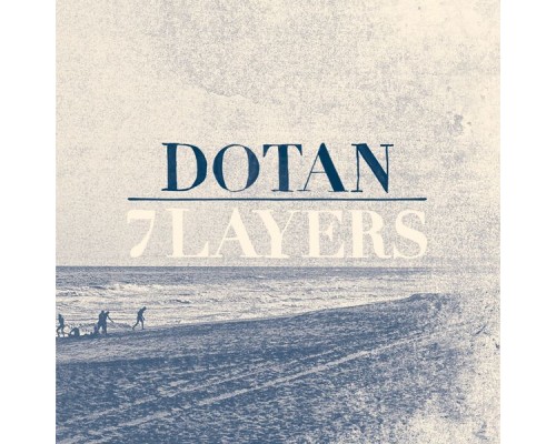 Dotan - 7 Layers