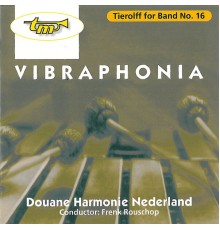 Douane Harmonie Nederland - Vibraphonia