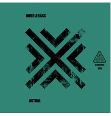 DoubleBass - Astral