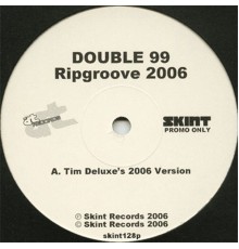 Double 99 - RIP Groove