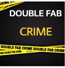 Double Fab - Crime