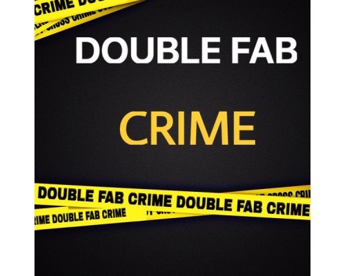 Double Fab - Crime