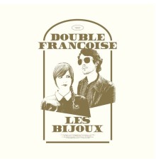 Double Françoise - Les bijoux