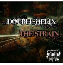 Double Helix - The Strain