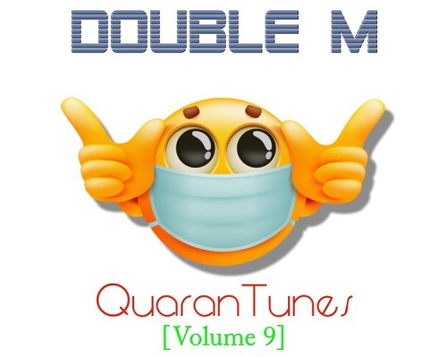 Double M - Quarantunes, Vol. 9