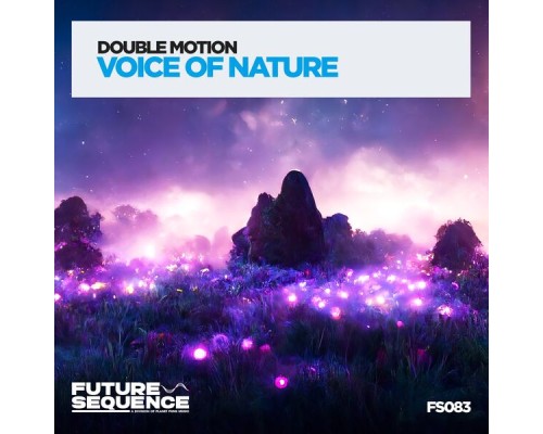 Double Motion - Voice of Nature