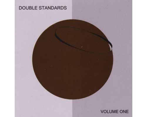 Double Standards - Volume One