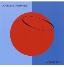 Double Standards - Volume Two