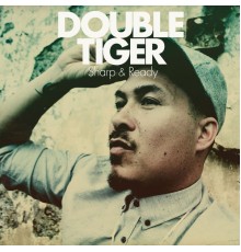 Double Tiger - Sharp & Ready