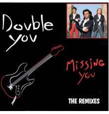 Double You - Missing You Remix