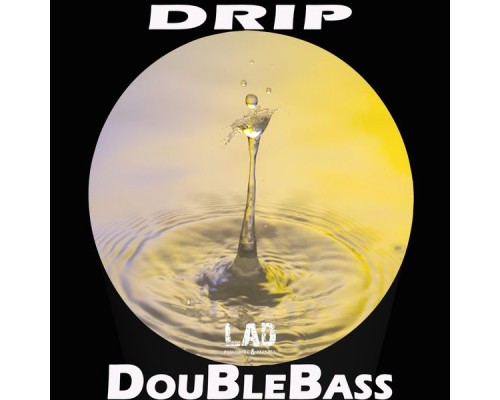 Doublebass - Drip (Original Mix)