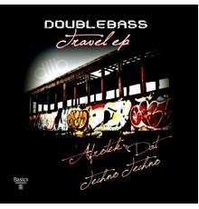 Doublebass - Travel EP