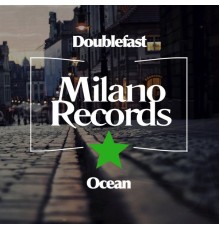 Doublefast - Ocean (Original Mix)