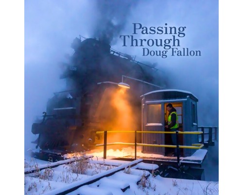 Doug Fallon - Passing Through