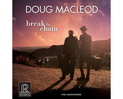 Doug MacLeod - Break the Chain