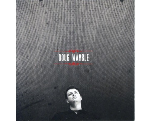 Doug Wamble - Doug Wamble