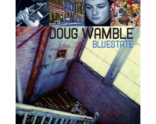 Doug Wamble - Bluestate