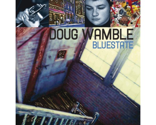 Doug Wamble - Bluestate