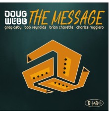 Doug Webb - The Message