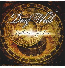 Doug Webb - Reflections of Time