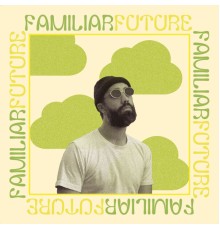 Dougie Stu - Familiar Future