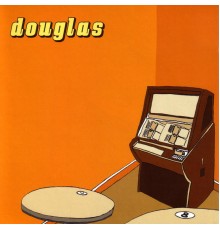 Douglas - Douglas