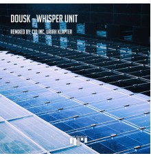 Dousk - Whisper Unit