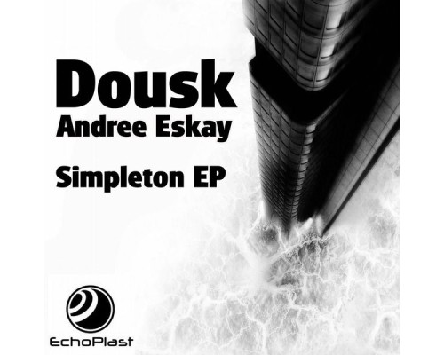 Dousk and Andree Eskay - Simpleton