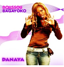 Doussou Bagayoko - Danaya