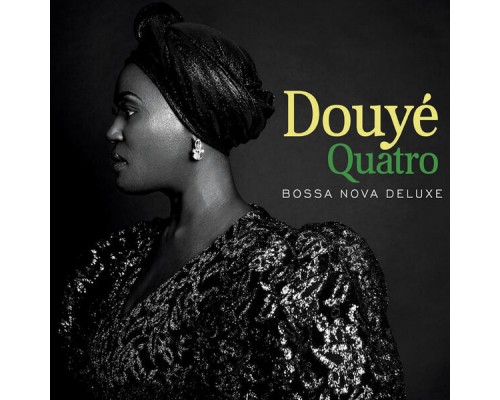 Douye' - Quatro