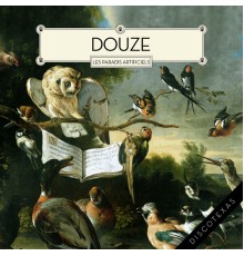 Douze - Les paradis artificiels