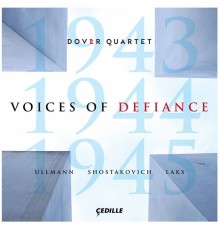 Dover Quartet - Voices of Defiance