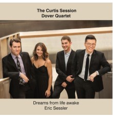 Dover Quartet - The Curtis Session