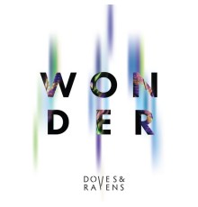 Doves & Ravens - Wonder